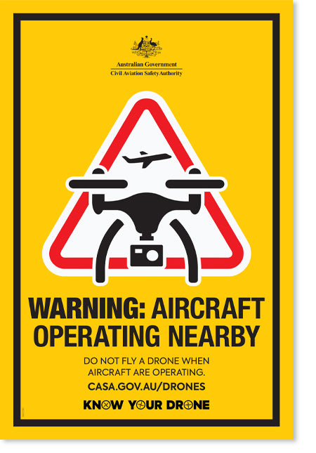 Warning: aircraft operating nearby drone safety signage – CASA Online store