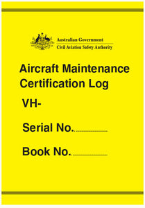 Aircraft maintenance certification log