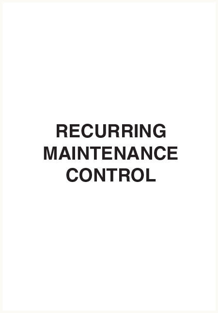 Recurring maintenance control