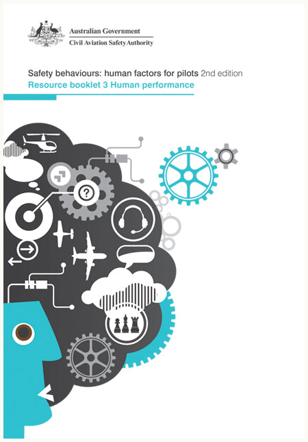 Safety behaviours: human factors for pilots resource kit